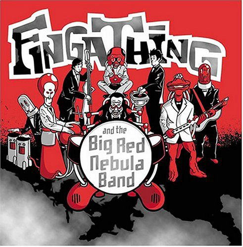 Cover for Fingathing · And the Big Red Nebula Band (CD) (2004)