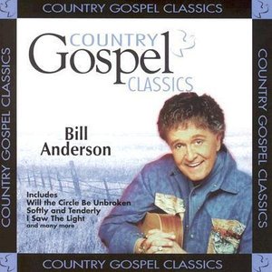 Cover for Bill Anderson · Country Gospel Classics (CD) (2005)