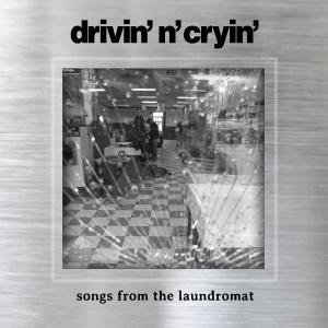 Cover for Drivin N Cryin · Songs from the Laundromat (CD) [EP edition] (2012)