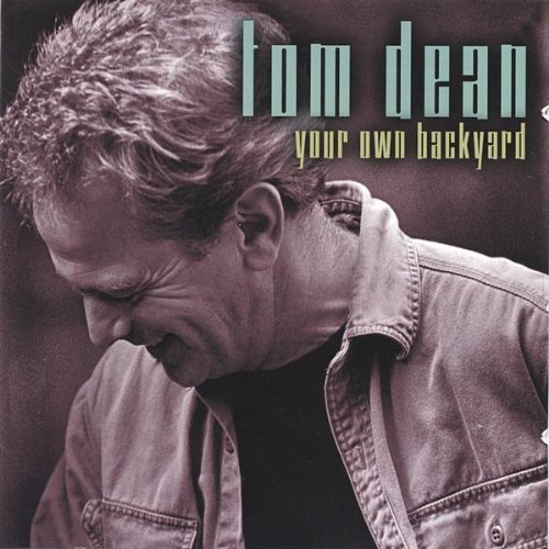 Your Own Backyard - Tom Dean - Musik - Dev Productions - 0634479110320 - 6. februar 2001