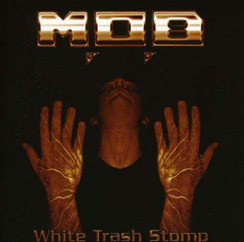 White Trash Stomp - M.o.b - Musiikki - CD Baby - 0634479574320 - tiistai 13. toukokuuta 2003