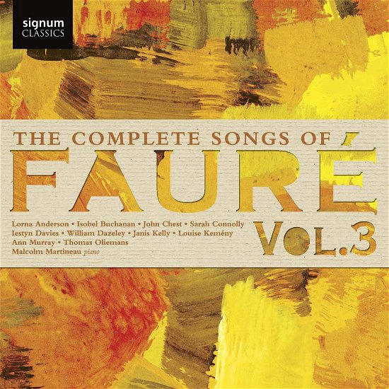 Complete Songs of Faure - Faure / Anderson / Martineau - Musiikki - SIG - 0635212048320 - perjantai 2. maaliskuuta 2018