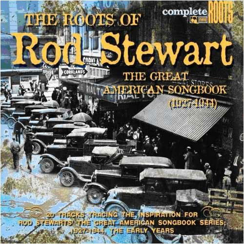 Cover for Rod Stewart · Roots Of The Great American Songbook Vol.1 (CD) [Tribute edition] (2014)