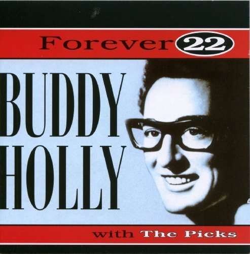 Forever 22 - Buddy Holly - Musiikki - RECALL - 0636551429320 - maanantai 29. toukokuuta 2000
