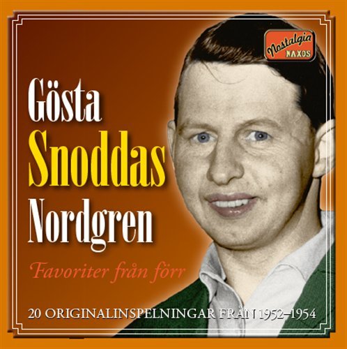 Gösta Snoddas Nordgren - V/A - Musik - Naxos Nostalgia - 0636943288320 - 2008