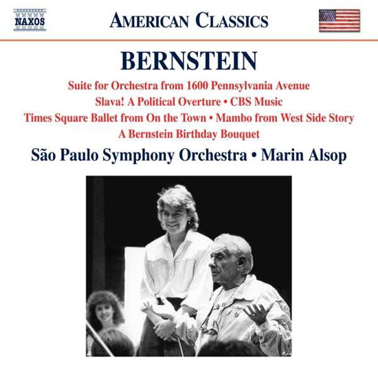 Suite for Orchestra from 1600 Pennsylvania Avenue - L. Bernstein - Musik - NAXOS - 0636943981320 - 1. oktober 2018