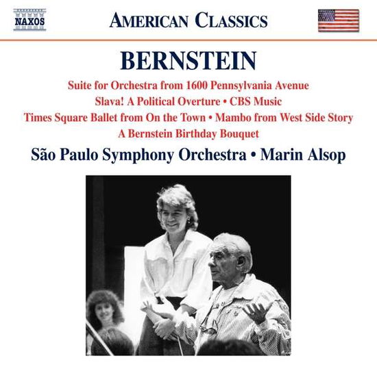 Suite for Orchestra from 1600 Pennsylvania Avenue - L. Bernstein - Musikk - NAXOS - 0636943981320 - 1. oktober 2018