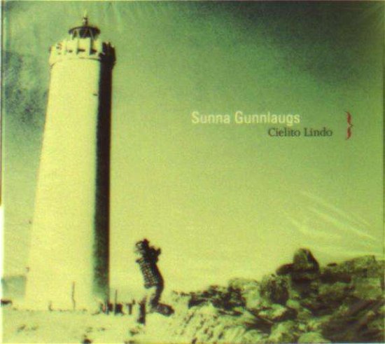 Cielito Lindo - Sunna Gunnlaugs - Music - SUNNY SKY - 0640041073320 - August 14, 2015
