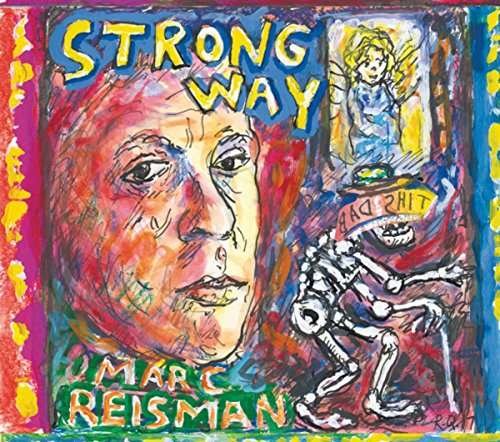 Cover for Marc Reisman · Strong Way (CD) (2017)