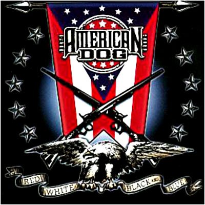 Red White Black & Blue - American Dog - Muziek - BADRE - 0643397001320 - 7 juli 2005