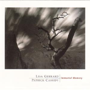 Cover for Lisa Gerrard / Patrick Cassidy · Immortal Memory (CD) (2004)