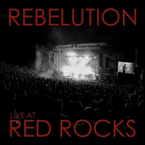 Live at Red Rocks - Rebelution - Musique - REGGAE ROCK - 0657481105320 - 28 octobre 2016