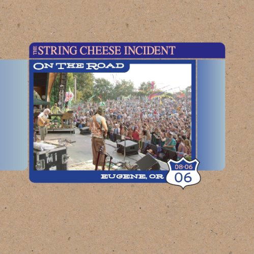 Cover for String Cheese Incident · On the Road: Eugene or 8-6-6 (CD) (2006)