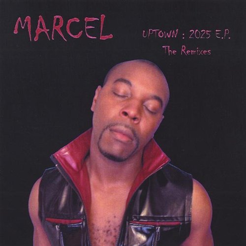 Cover for Marcel · Uptown: 2025 Ep The Remixes (CD) (2004)