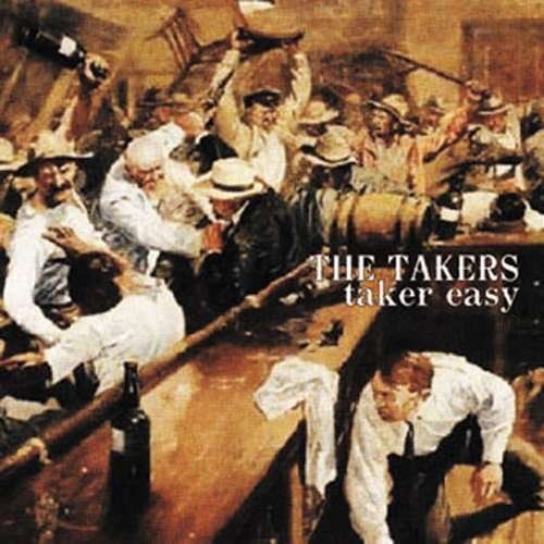 Takers · Taker Easy (CD) (2009)