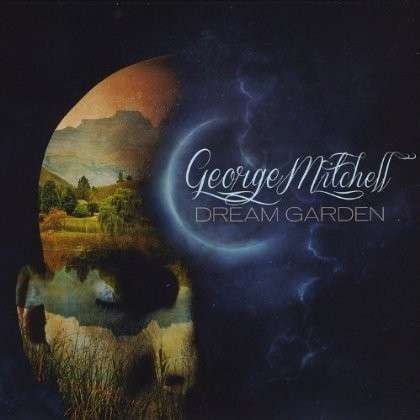 Cover for George Mitchell · Dream Garden (CD) (2012)