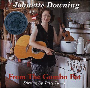 Cover for Johnette Downing · From the Gumbo Pot (CD) (2001)