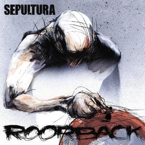 Cover for Sepultura · Roorback (CD) [Ltd. edition] (2017)