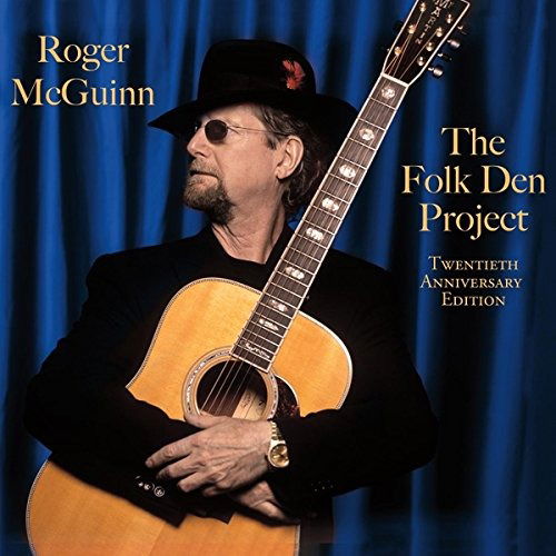 The Folk Den Project - Roger Mcguinn - Musiikki -  - 0700261438320 - keskiviikko 13. heinäkuuta 2016