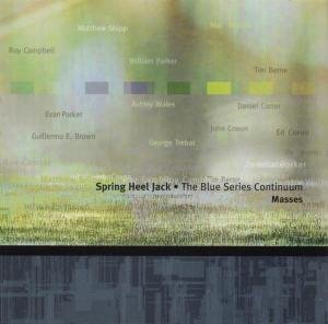 Spring Heel Jack / Blue Series Continuum · Masses (CD) (2001)