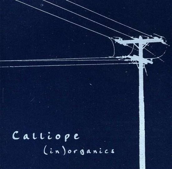 Cover for Calliope · (In)organics (CD) (2018)