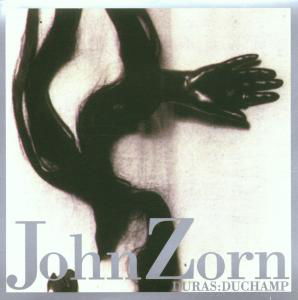 Cover for John Zorn · Duras-Duchamp (CD) (1997)