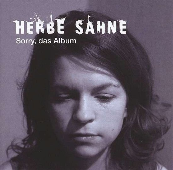 Herbe Sahne · Sorry, Das Album (CD) (2014)