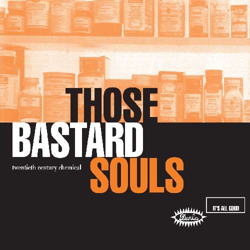 Cover for Those Bastard Souls · Twentieth Century Chemical (CD) [Bonus Tracks edition] (2009)