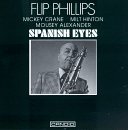 Spanish Eyes - Flip Phillips - Musique - Choice - 0708857101320 - 17 mai 2005
