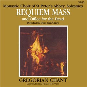 Cover for Chant / Monks of Solesmes · Requiem Mass (CD) (2019)