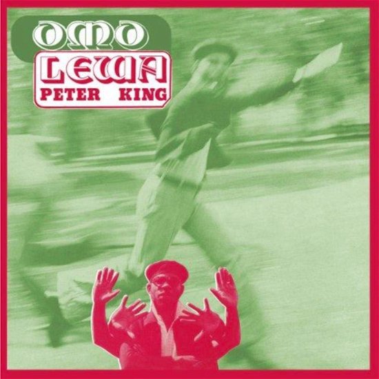 Cover for Peter King · Omo Lewa (CD) [Digipak] (2019)