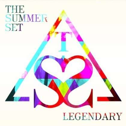 Cover for The Summer Set · Legendary (CD) (2013)