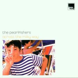 Cover for Pearlfishers · Across The Milky Way (CD) (2003)