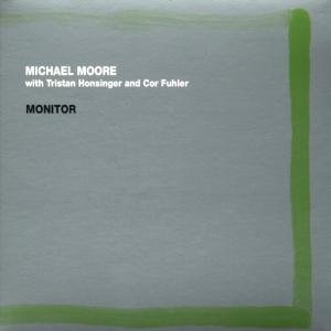 Cover for Michael Moore · Monitor (CD) [Digipak] (2000)