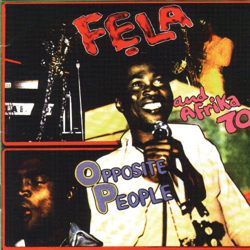 Cover for Fela Kuti · Sorrow Tears and Blood / Opposite People (CD) (2010)