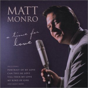 Matt Monro · A Time For Love (CD) (2011)