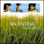 Cover for Valentina · Valentina-valentina (CD)