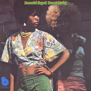 Street Lady - Donald Byrd - Musiikki - BLUE NOTE - 0724385392320 - torstai 9. marraskuuta 2000