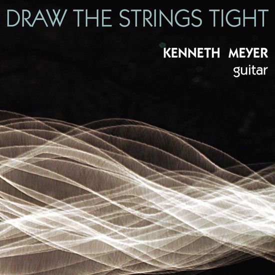 Cover for Ernste / Henze / Hill / Jones / Meyer · Draw the Strings Tight (CD) (2017)