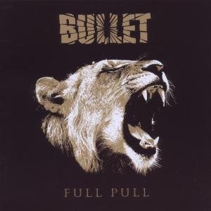 Cover for Bullet · Full Pull (CD) (2012)