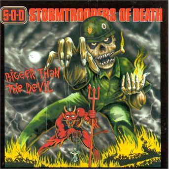 Cover for Stormtroopers of Death · Bigger Than the Devil (CD) [Bonus Tracks edition] (1999)