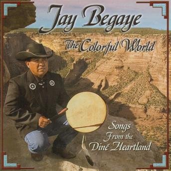 Cover for Jay Begaye · Colourful World (CD) (2007)