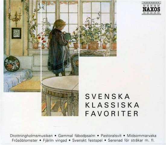 Svenska Klassiska Favoriter - Various Artists - Música - Naxos - 0730099135320 - 14 de noviembre de 2003