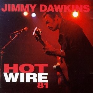 Cover for Jimmy Dawkins · Hot Wire 81 (CD) (1994)