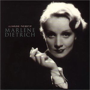 Lili Marlene: Best of Marlene Dietrich - Marlene Dietrich - Music - SPECTRUM - 0731454429320 - March 24, 2009