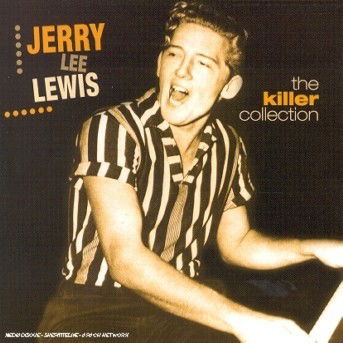 The Killer Collection - Jerry Lee Lewis - Musikk - MERCURY - 0731455419320 - 26. oktober 2017