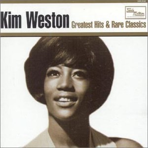 Cover for Kim Weston · Greatest Hits &amp; Rare (CD) (2017)