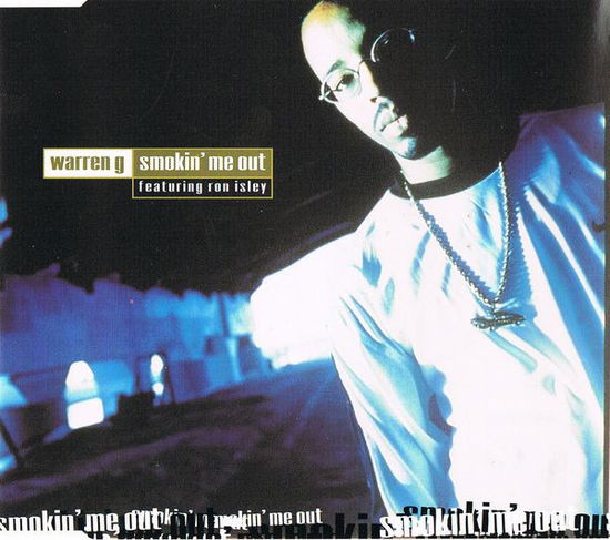 Cover for Warren G · Smokin' Me out ( Radio Version / Album Version ) / I Shot the Sheriff / What We Go Through (SCD)