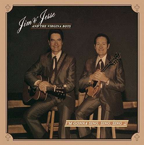 Cover for Jim &amp; Jesse · Im Gonna Sing Sing Sing (CD) (2014)