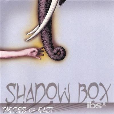 Shadow Box - Pieces of East - Musiikki - CD Baby - 0733792439320 - tiistai 15. kesäkuuta 2004